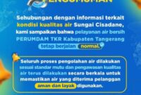 PERUMDAM TKR Pastikan Air Tetap Aman Dan Layak Konsumsi, Terkait Informasi Sungai Cisadane Tercemar